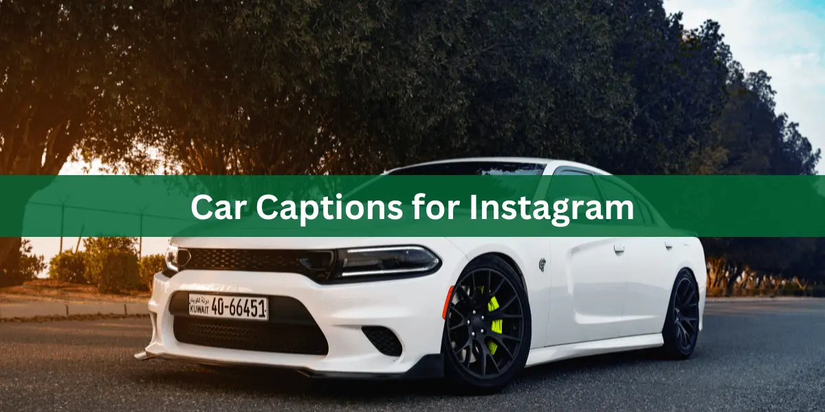 Car Captions For Instagram